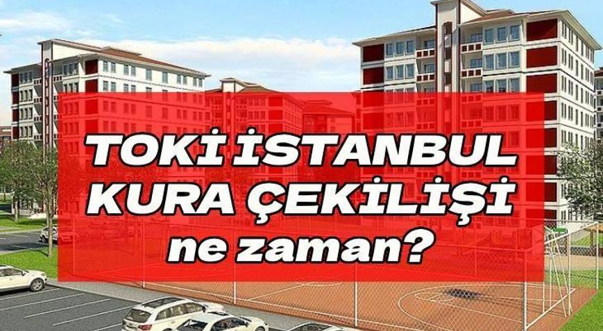 TOKİ İSTANBUL KURA TARİHİ İÇİN HEYECAN DORUKTA 📍 TOKİ İstanbul kura çekilişi ne zaman yapılacak Kura tarihi belli oldu mu