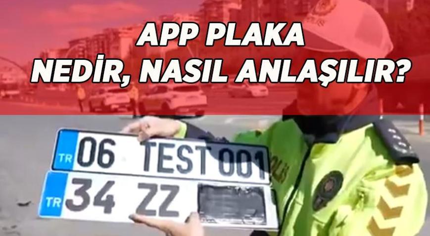 NORMAL PLAKA VE APP PLAKA FARKI NEDİR APP plaka nasıl anlaşılır, cezası var mı