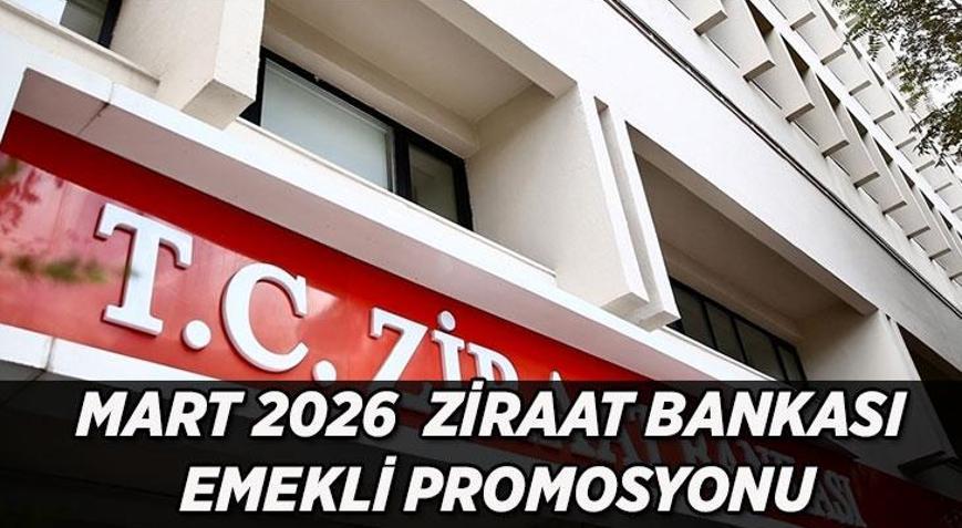 MART 2026 ZİRAAT BANKASI EMEKLİ PROMOSYONU: SSK, Bağ-Kur Ziraat Bankası emekli maaş promosyonu ne kadar