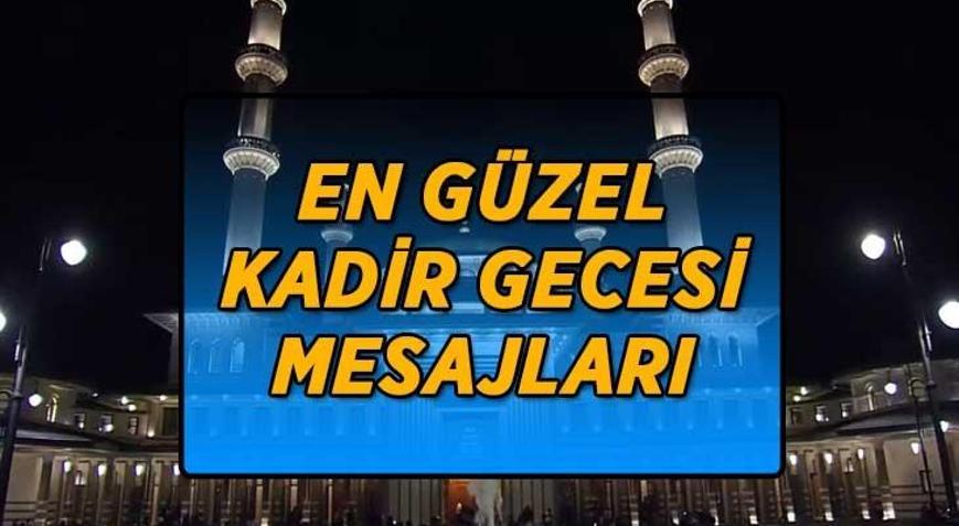 LEYLE-İ KADİR MESAJLARI 2026 | Kadir Gecesine özel Dualı-Resimli, Ayetli-Hadisli Kadir Gecesi mesajları ve sözleri Anlam yüklü Kadir Gecesi mesajları...