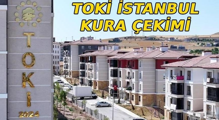 TOKİ İSTANBUL KURA TARİHİ BEKLENİYOR 📍 TOKİ İstanbul kurası ne zaman çekilecek, hangi gün İstanbul TOKİ kura sonuçları ne zaman açıklanır, nereden sorgulanır
