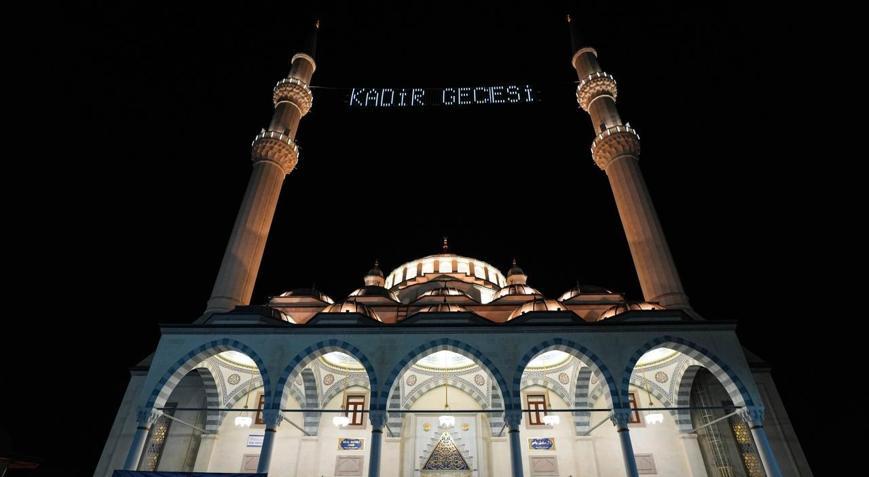 Kadir Gecesi bugün idrak edilecek