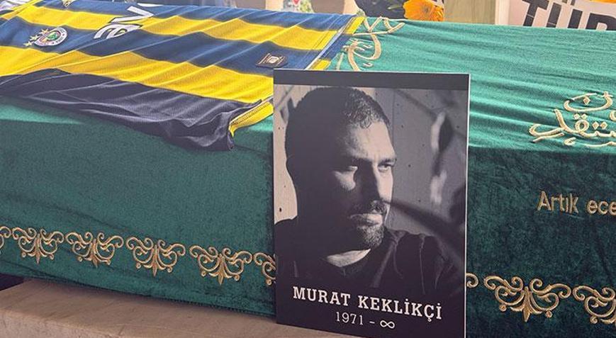 Gazeteci Murat Keklikçi İstanbulda son yolculuğuna uğurlandı