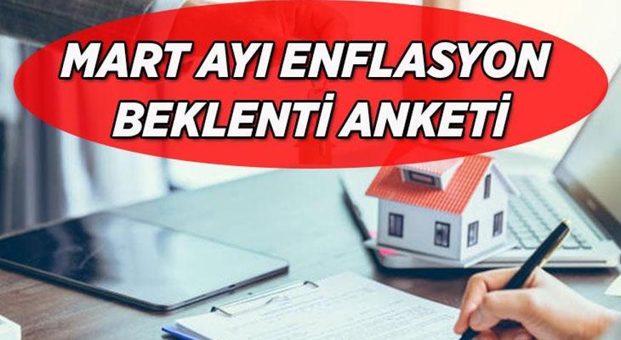 MART AYI ENFLASYON ANKETİ: TÜİK enflasyon oranları ne zaman açıklanacak, aylık ve yıllık enflasyon ne olur TÜİK TEFE TÜFE beklentisi yüzde kaç