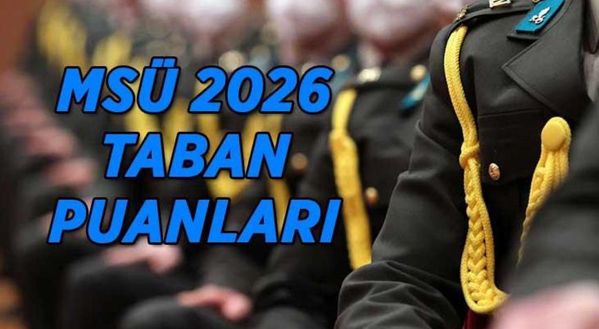 MSÜ TABAN VE TAVAN PUANLARI | 2026 Milli Savunma Üniversitesi Kara-Deniz-Hava Harp Okulu Taban puanları açıklandı mı (SAY-SÖZ-EA)