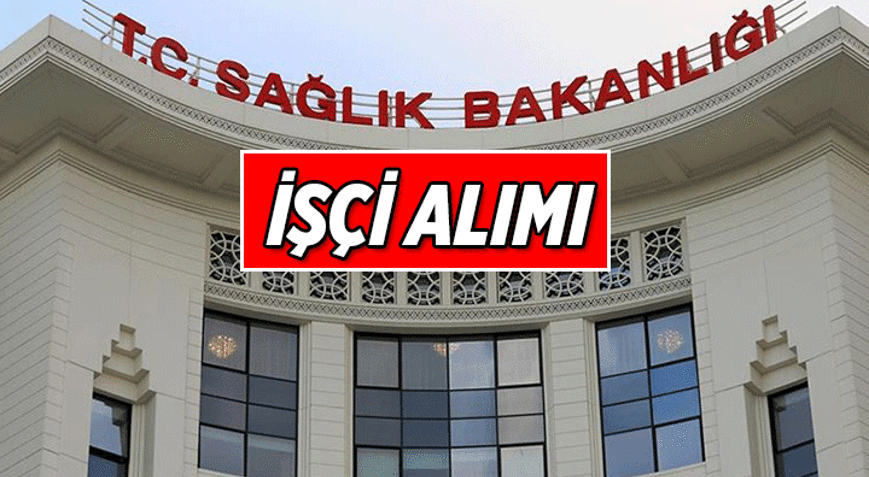 Personel Duyuruları 📍 Sağlık Bakanlığı işçi alımı yedek aday başvurusu nasıl yapılır, ne zaman son Sağlık Bakanlığı işçi alımı yedek aday başvuru şartları nedir