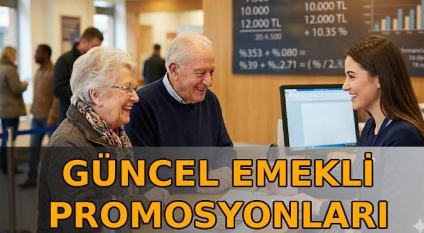 EMEKLİ PROMOSYON TUTARLARI GÜNCEL📍 En yüksek emekli maaşı promosyonunu hangi banka veriyor