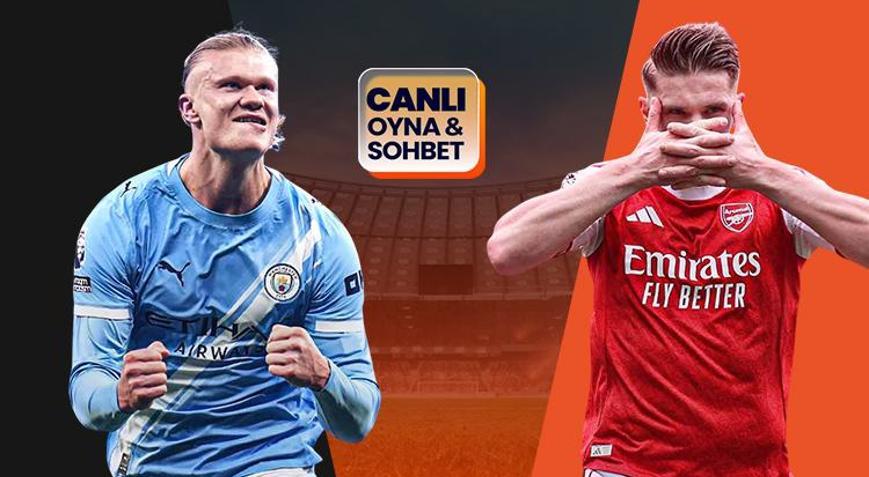 Premier Ligde şampiyonluk için en kritik maç Manchester City-Arsenal maçının heyecanı canlı sohbet ile Mislide
