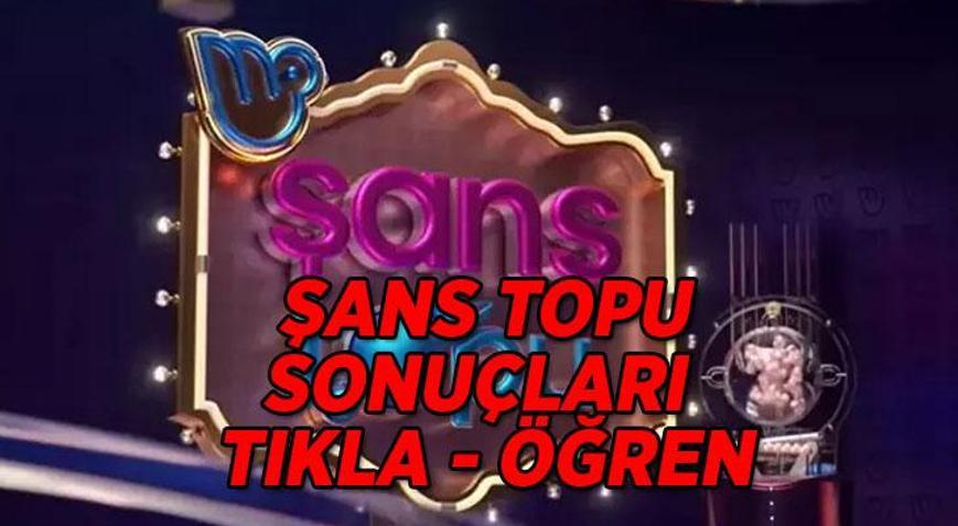 ŞANS TOPU SONUÇLARI TIKLA - ÖĞREN MPİ Online 22 Nisan Çarşamba Şans Topu sonuçları açıklandı mı