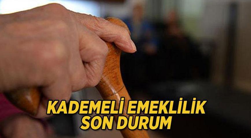 KADEMELİ EMEKLİLİK SON DURUM: Kademeli emeklilik çıkacak mı, erken emeklilik şartları nelerdir, erken emeklilik kimleri kapsayacak