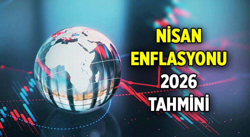 Türkiye Cumhuriyeti Merkez Bankası Haberleri: Nisan Ayı Enflasyon beklentisi, en son yüzdelik tahmin nedir 2026 Nisan Enflasyonu ne zaman açıklanacak