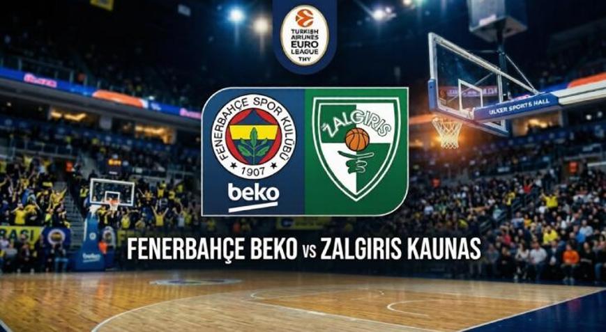 Fenerbahçe Beko - Zalgiris Kaunas maçı kaç kaç bitti