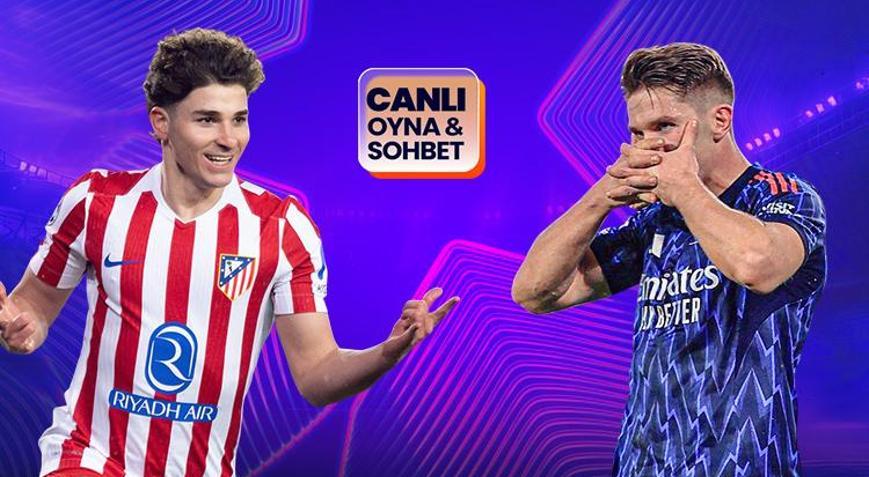 Atletico Madrid, Arsenal’i ağırlıyor Şampiyonlar Ligi yarı final heyecanı canlı sohbet ile Misli’de