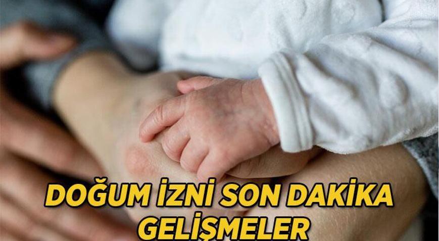 DOĞUM İZNİ SON DAKİKA GELİŞMESİ: Doğum izni Resmi Gazetede yayımlandı mı Doğum izni 24 hafta oldu mu, kimler yararlanabilecek Doğum izni ne kadar oldu