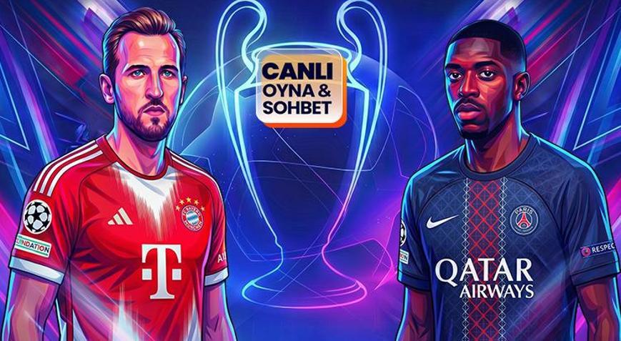 Devler Ligi’nde 2. finalist belli oluyor Bayern Münih – PSG maçının heyecanı canlı sohbet ile Misli’de