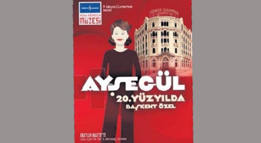 Ayşegül, Ankara’da