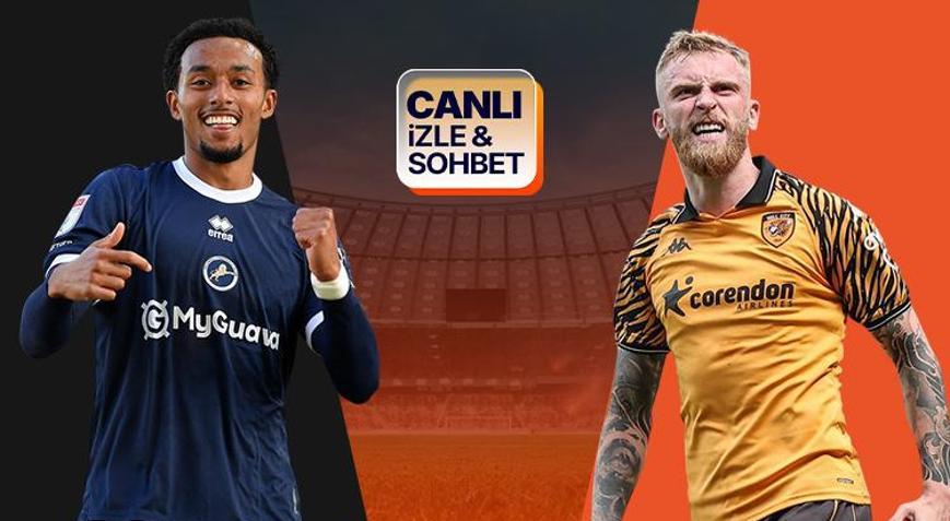 Hull City, Millwall deplasmanında Maçın heyecanı canlı yayın ve canlı sohbet ile Misli’de