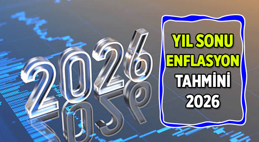 TAHMİN DEĞİŞTİ 💥 Yıl sonu enflasyon beklentisi nedir 2026 Yılı enflasyon tahmini yüzde kaç