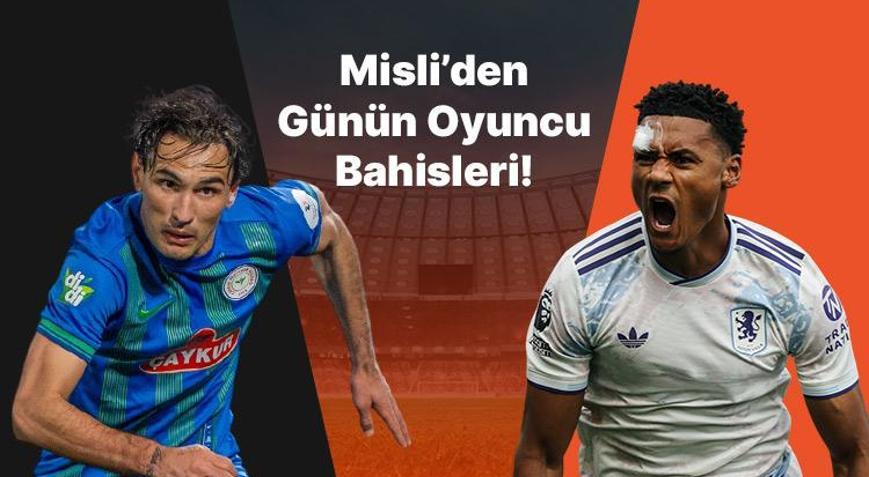 Rizespor’un iç saha golcüsü Laci Ollie Watkins gollerini sıralamaya devam ediyor… İşte Misli’den günün oyuncu bahisleri