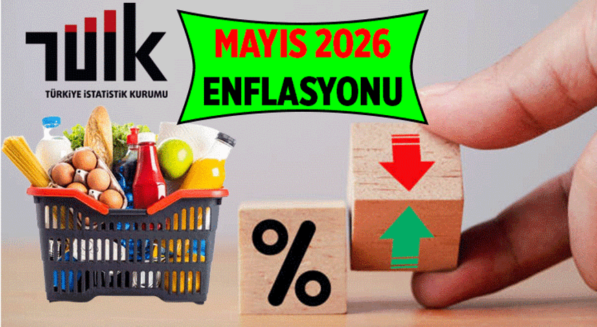 TÜİK MAYIS ENFLASYONUNU 2026 açıkladı mı, ne zaman açıklayacak 2026 Mayıs için enflasyon beklentisi nedir İşte TCMBden yüzdelik oranla tahmin