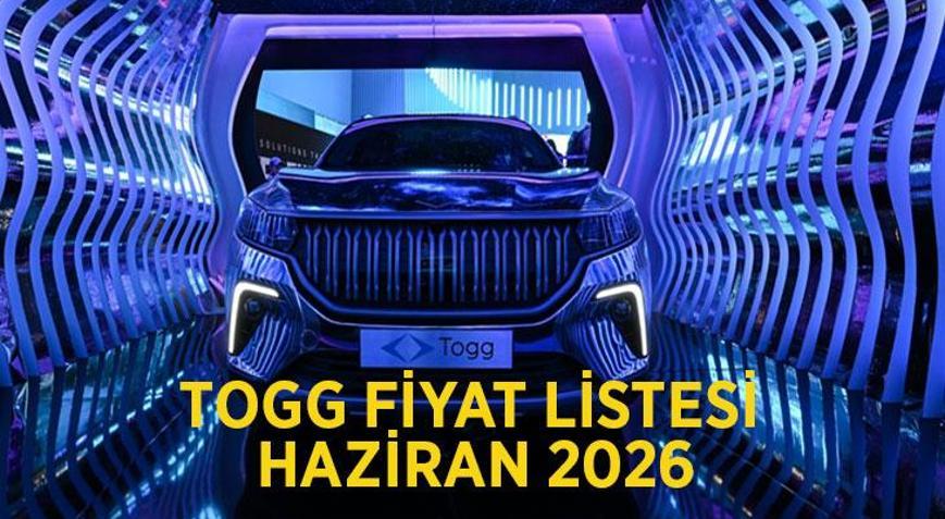 TOGG YENİ FİYAT LİSTESİ HAZİRAN 2026: TOGG T10X ve T10F ne kadar, satış fiyatı ne kadar