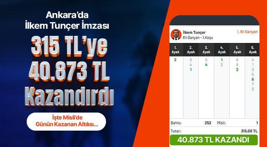 Ankara’da İlkem Tunçer İmzası, 315 TL’ye 40.873 TL Kazandırdı İşte Misli’de Günün Kazanan Altılısı…