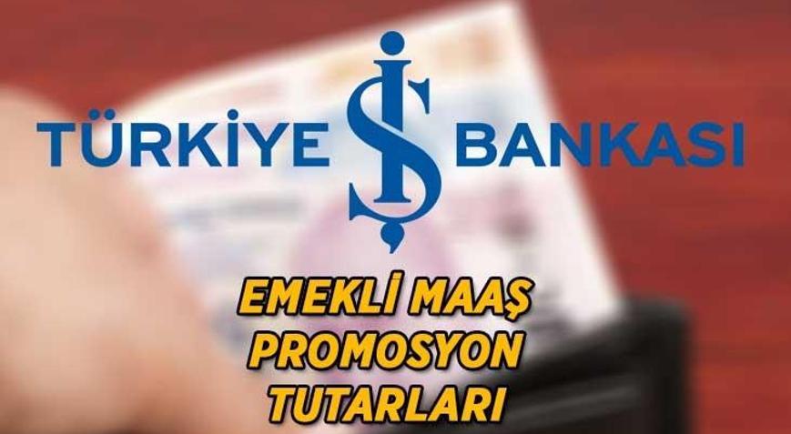 1-30 HAZİRAN İŞ BANKASI EMEKLİ MAAŞ PROMOSYON TUTARLARI SSK, Bağ-Kur İş Bankası nakit emekli maaş promosyon tutarları ve MaxiPuan kampanya detayları...