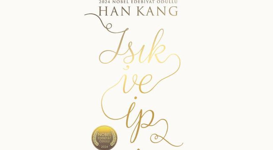 Han Kang’tan ‘Işık ve İp’