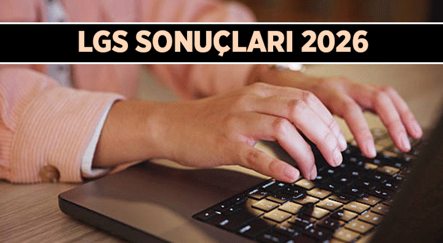 LGS SONUÇ TARİHİ BELLİ Mİ LGS ne zaman açıklanacak 2026 LGS sonuçları tarihi hangi gün, kaç gün var