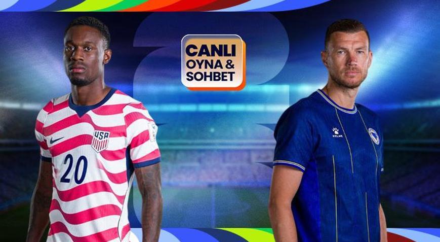 ABD ile Bosna Hersek karşılaşıyor Maçın heyecanı canlı sohbet ile Misli’de