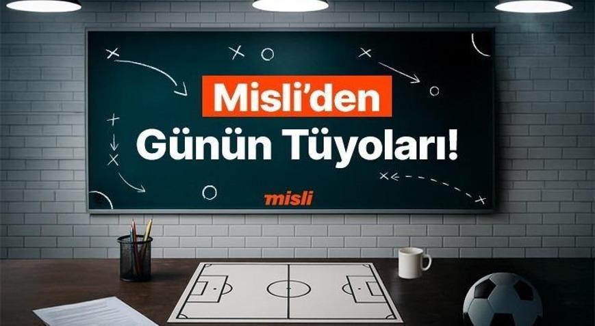Arjantin en az 2 gol buluyor; Kolombiya, kaybetmiyor… İşte Misli’den Günün Tüyoları