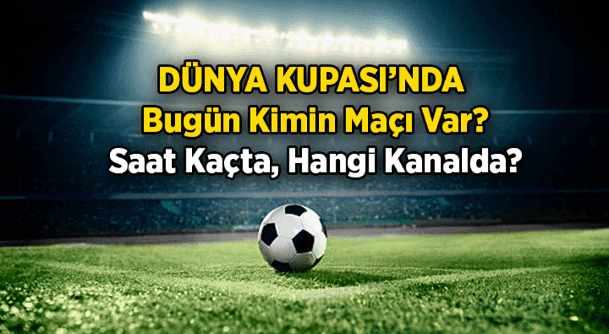 DÜNYA KUPASI HABERLERİ ⚽ Dünya Kupasında bugün kimin maçı var 9 Temmuz 2026 bugünkü maçlar saat kaçta, hangi kanalda canlı yayınlanacak