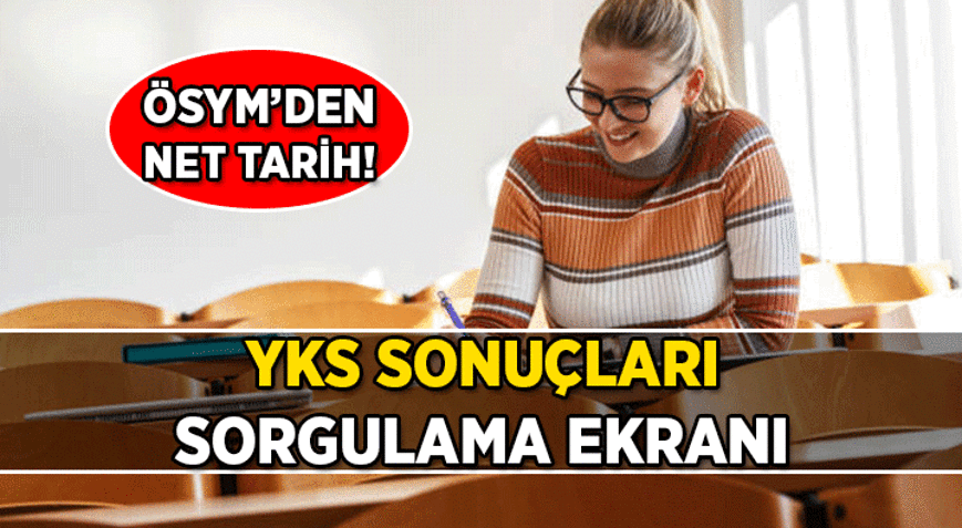 20-21 HAZİRAN 2026 YKS SONUÇLARI NE ZAMAN AÇIKLANACAK sonuc.osym.gov.tr || 2026 YKSnin TYT, AYT, YDT sınav sonuçları açıklandı mı, üniversite sınavı sonuçları ne zaman açıklanacak