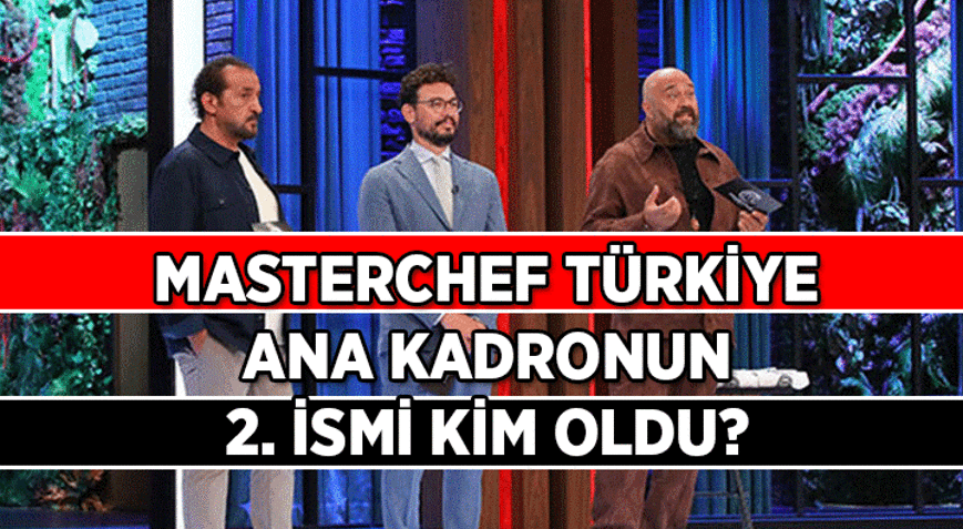 MASTERCHEF ANA KADRO 2. YARIŞMACISI KİM OLDU 🥧 MasterChef Türkiye ana kadronun 2. ismi kim oldu 2026 MasterChef Türkiye ana kadro yarışmacıları belli oldu mu, kimler