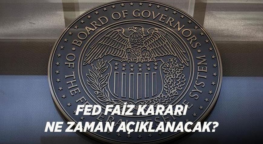 GÖZLER FED FAİZ KARARINDA Temmuz 2026 Faiz Kararı Ne Zaman Açıklanacak, İndirim Bekleniyor mu