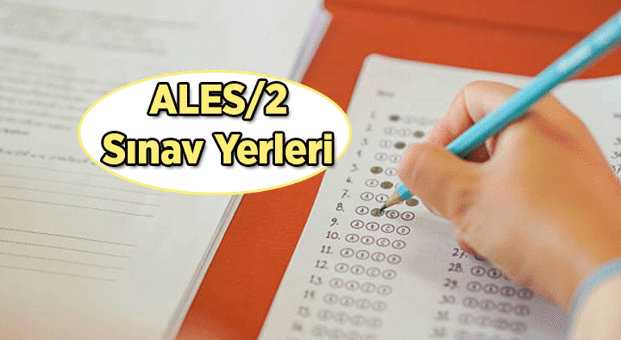 ÖSYM AİS ⚡ ALES 2 sınav yerleri belli oldu mu 2026 ALES 2 sınav giriş belgesi nasıl alınır