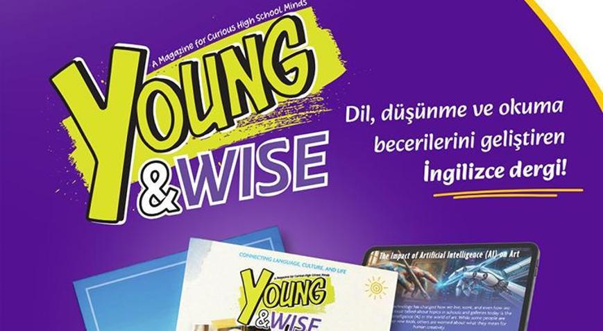 MEBin lise öğrencilerine yönelik Young and Wise dergisinin üçüncü sayısı yayımlandı