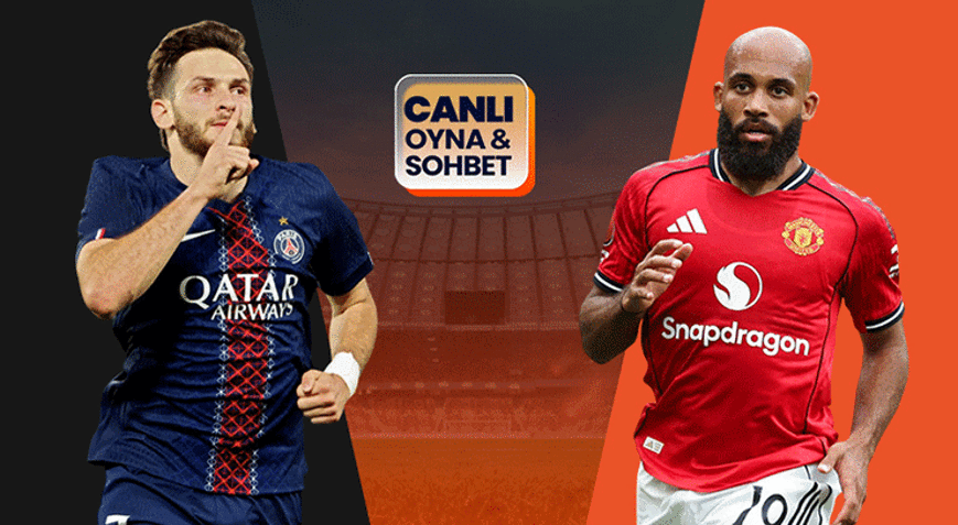 PSG ile Manchester United karşı karşıya Maçın heyecanı canlı sohbet ile Mislide