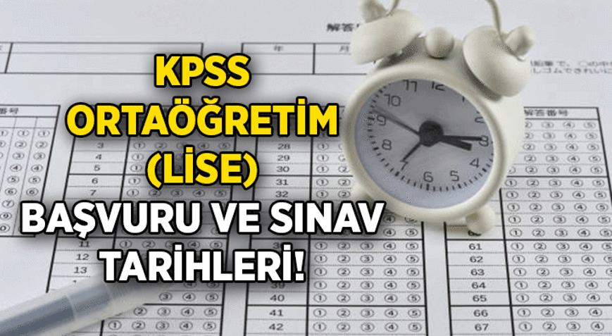 ÖSYMNİN KPSS LİSE başvurusu ne zaman, nasıl yapılır 2026 KPSS Ortaöğretim lise sınavı hangi ayda, hangi gün uygulanacak