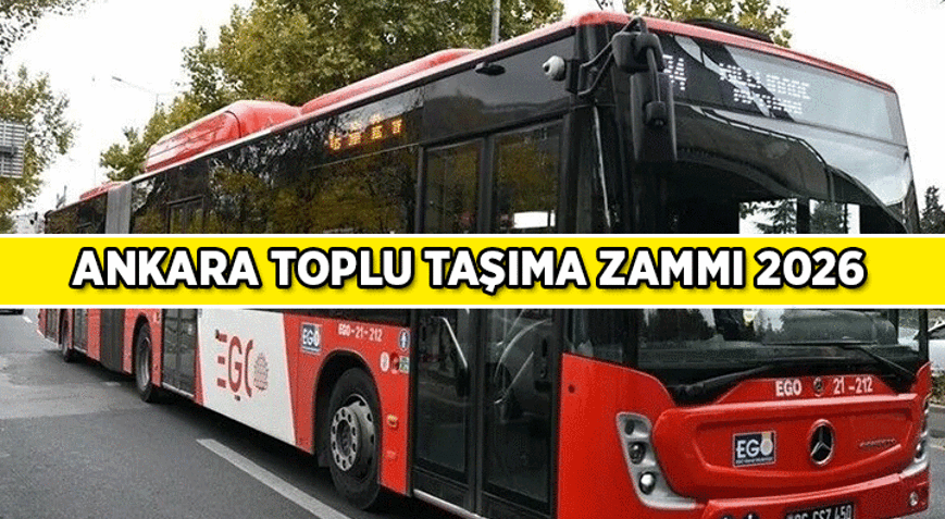 BAŞKENTTE TOPLU ULAŞIM HABERLERİ 🚌 Ankara Toplu Taşıma zammı ne kadar oldu Ankarada otobüs, ankaray, metronun öğrenci - tam bilet - aylık abonman kaç TL
