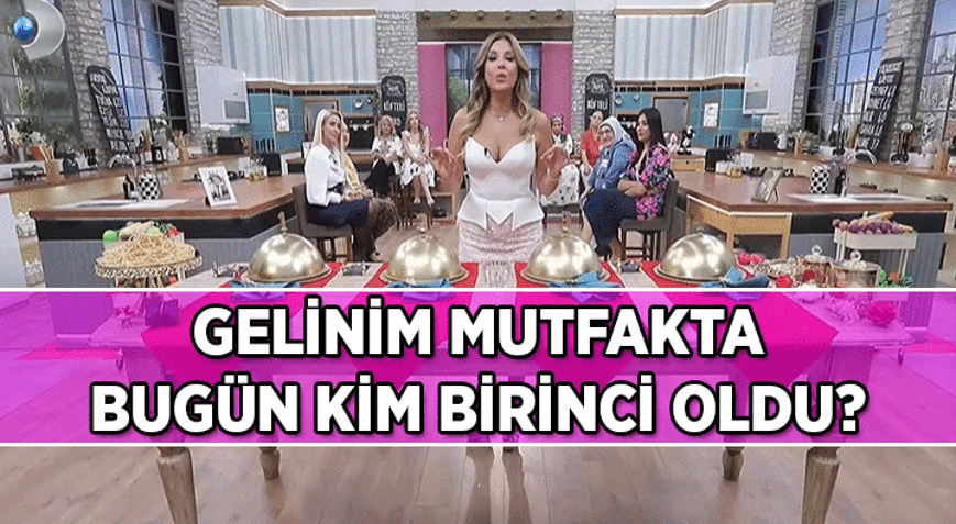 Gelinim Mutfakta bugün kim köfteli tako birincisi oldu 25 Ağustos 2026 Gelinim Mutfakta Yeşim, Tuğba, Cemile, Betülün puan durumu