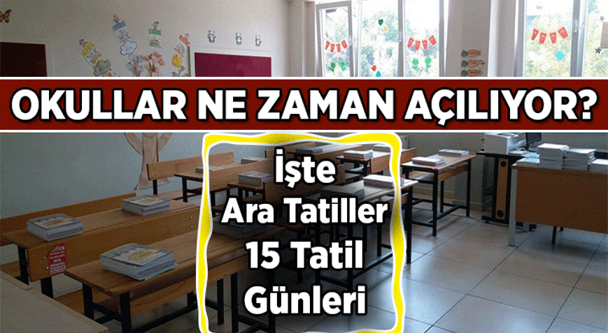 OKULUN İLK GÜNÜ, ARA TATİLLER, 15 TATİL NE ZAMAN 🔔 Okullar ne zaman açılıyor, kaç gün kaldı 2026-2027 Okullar Eylülün kaçında başlıyor