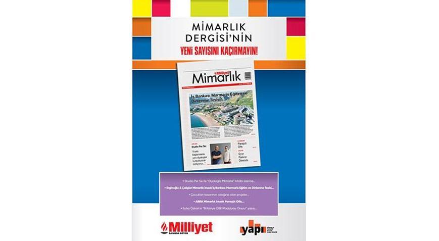 Milliyet Mimarlık Dergisi’nin 67. Sayısı Bu Pazar Bayilerde