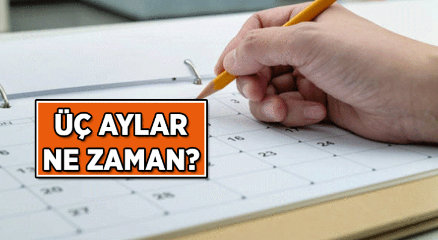 Diyanet açıkladı Üç Aylar ne zaman başlıyor Recep, Şaban Ramazan ayı 2026 - 2027 tarihi hangi aylarda, hangi günler başlıyor