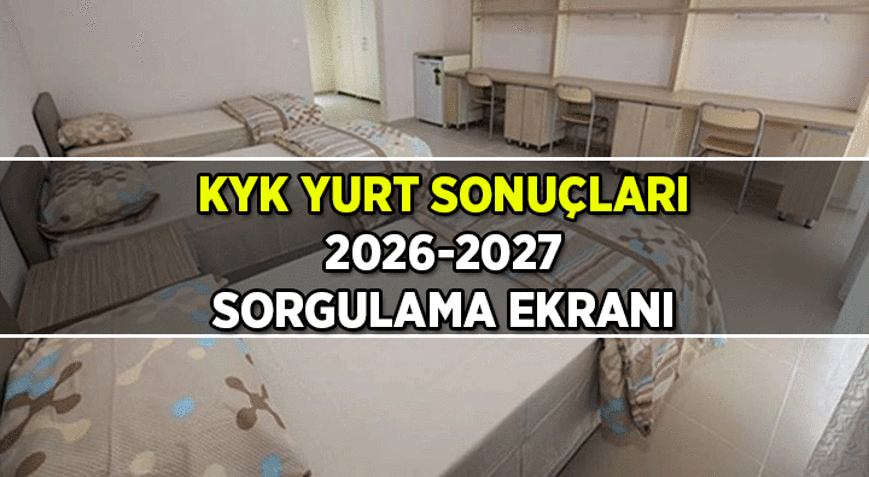 KYK Yurtları açıklandı mı, kime, hangi oda düştü 2026-2027 KYK Yurt başvuru sonuçları ne zaman açıklanacak, nereden öğrenilecek