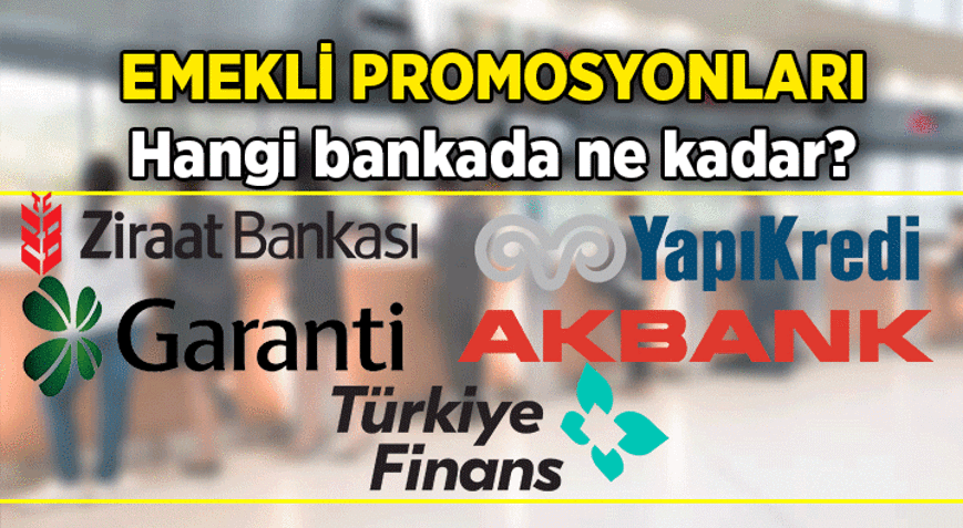 BANKALAR ARASI DEĞİŞİYOR ❗ EMEKLİYE BANKA PROMOSYONU NE KADAR, KAÇ TL İşte banka banka, maaş maaş emekli promosyonları listesi