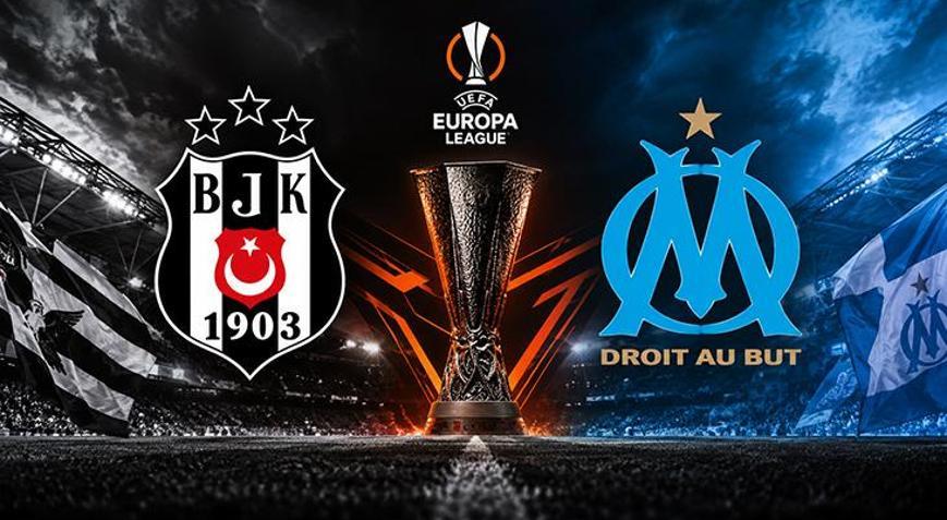 CANLI YAYIN KANALI BJK AVRUPA LİGİ MAÇI | Beşiktaş-Marsilya UEFA Avrupa Ligi maçı bu akşam saat kaçta hangi kanalda