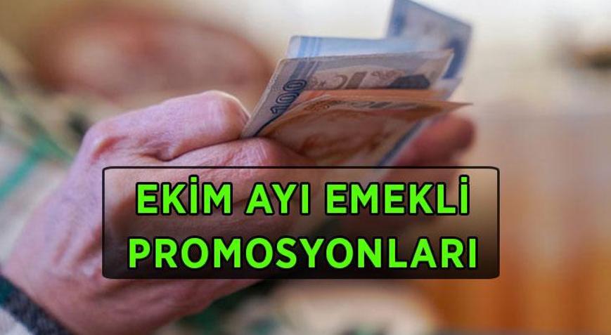 EKİM AYI 2026 EN YÜKSEK EMEKLİ PROMOSYON TUTARLARI: Ekim ayı banka emekli promosyonları ne kadar oldu, hangi banka kaç TL veriyor