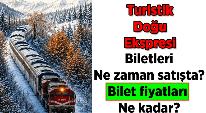 TURİSTİK TRENLER 🚄 TURİSTİK DOĞU EKSPRESİ ODA FİYATLARI VE YEMEKLİ VAGONDA MENÜ FİYATLARI, SEFER TARİHLERİ: Turistik Doğu Ekspresi biletleri ne zaman satışa çıkacak 2026-2027 Turistik Doğu Ekspresi bilet fiyatları ne kadar, güzergahı nasıl