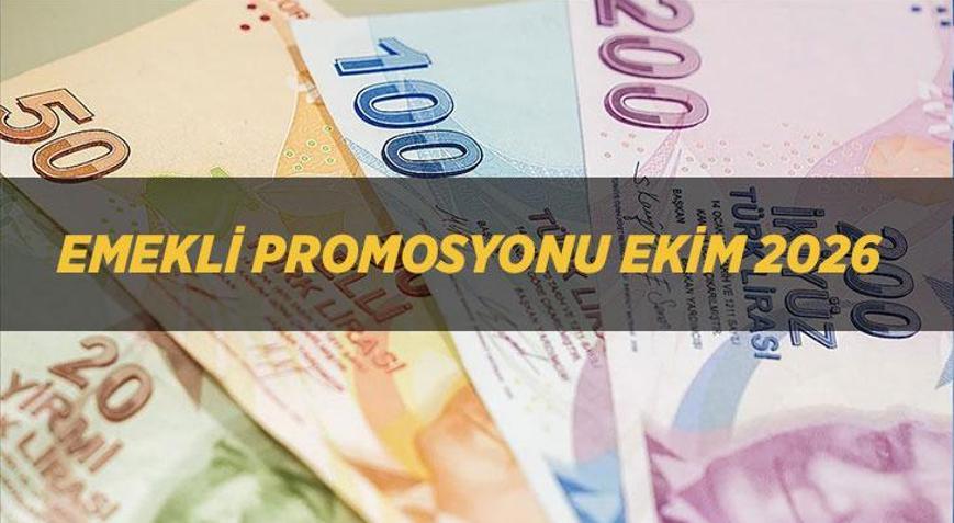 EMEKLİ PROMOSYONU EKİM 2026 | En yüksek emekli promosyonu hangi bankada ING, Yapı Kredi, Akbank, Ziraat Bankası ve DenizBank ödeme tutarları